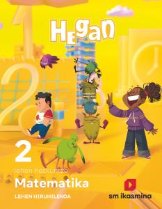 Matematika. Lehen Hezkuntza 2. Hiruhilekoa. Hegan·Primaria.2ºCurso