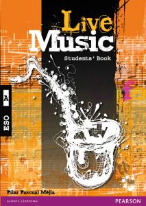 Live Music A Students  Book Pac·Primaria·LIVE MUSIC