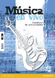 M£sica en vivo B cuaderno de actividades·E.S.O.·MÚSICA EN VIVO