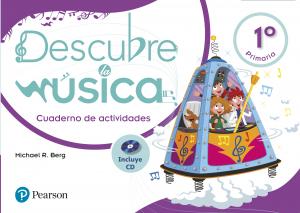 Descubre la m£sica 1 cuaderno de actividades·Primaria.1er Curso·DESCUBRE LA MÚSICA