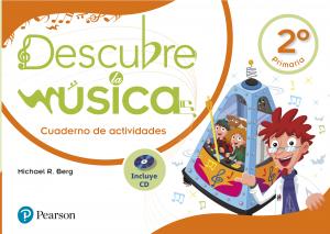 Descubre la m£sica 2 cuaderno de actividades·Primaria.2ºCurso·DESCUBRE LA MÚSICA