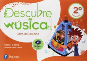 Descubre la m£sica 2 libro del alumno·Primaria.2ºCurso·DESCUBRE LA MÚSICA