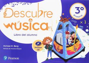 Descubre la m£sica 3 libro del alumno·Primaria.3er Curso·DESCUBRE LA MÚSICA