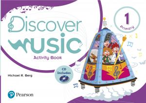 Discover Music 1 Activity Book·Primaria.1er Curso·DISCOVER MUSIC