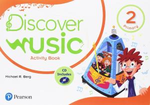 Discover Music 2 Activity Book·Primaria.2ºCurso·DISCOVER MUSIC