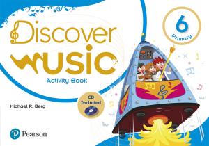 Discover Music 6 Activity Book·Primaria.6ºCurso·DISCOVER MUSIC