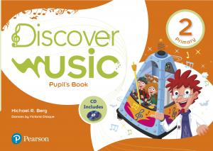 Discover Music 2 Pupil s Book (·Primaria.2ºCurso·DISCOVER MUSIC