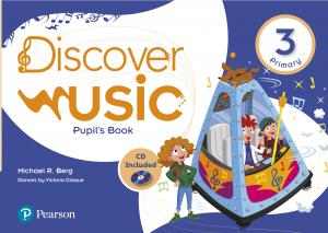 Discover Music 3 Pupil s Book (·Primaria.3er Curso·DISCOVER MUSIC