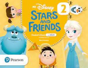 My Disney Stars and Friends 2 Student s Book with eBook and digitalresources PluS W·Infantil.2ºCurso·Friends and Heroes