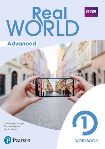 Real World Advanced 1 Workbook Print & Digital Interactive WorkbookAccess Code·E.S.O..1er Curso·REAL WORLD