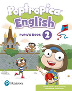 Poptropica English 2 Pupil s Book Print & Digital InteractivePupil s Book - Onli·POPTROPICA ENGLISH