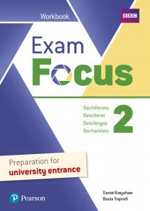 Exam Focus 2 Workbook Print & Digital Interactive WorkbookAccess Code·Bachillerato.2ºCurso·Focus