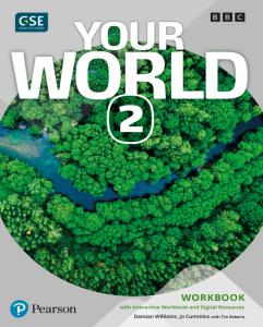 Your World 2 Workbook & Interactive Workbook and Digital ResourcesAccess Code·E.S.O..2ºCurso·YOUR WORLD