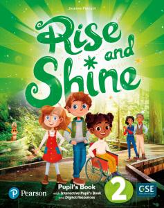 Rise & Shine 2 Pupil s Book & Interactive Pupil s Book and DigitalResources Acce·Primaria.2ºCurso·Rise & Shine!