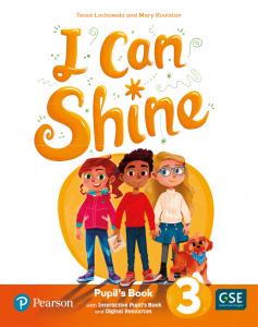 I Can Shine 3 Pupil s Book & Interactive Pupil s Book and DigitalResources Acces·Primaria.3er Curso·I CAN SHINE