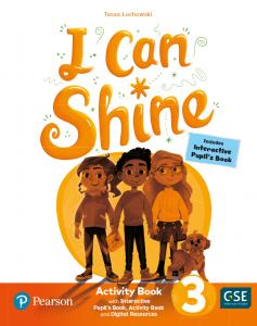 I Can Shine 3 Activity Book & Interactive Pupil´s Book-Activity Book andDigital·Primaria.3er Curso·I CAN SHINE