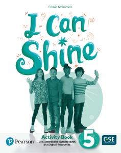 I Can Shine 5 Activity Book & Interactive Activity Book and DigitalResources Acc·Primaria.5ºCurso·I CAN SHINE