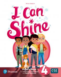 I Can Shine 4 Pupil s Book & Interactive Pupil s Book and DigitalResources Acces·Primaria.4ºCurso·I CAN SHINE