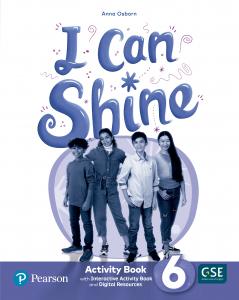 I Can Shine 6 Activity Book & Interactive Activity Book and DigitalResources Acc·Primaria.6ºCurso·I CAN SHINE