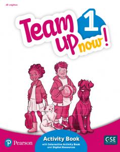 Team Up Now! 1 Activity Book & Interactive Activity Book and DigitalResources Ac·Primaria.1er Curso·TEAM UP NOW]