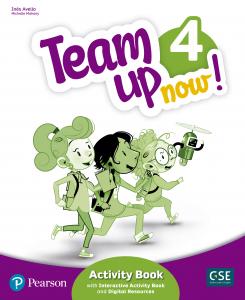 Team Up Now! 4 Activity Book & Interactive Activity Book and DigitalResources Ac·Primaria.4ºCurso·TEAM UP NOW]