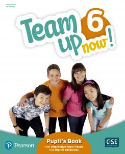 Team Up Now! 6 Pupil s Book & Interactive Pupil s Book and DigitalResources Acce·Primaria.6ºCurso·TEAM UP NOW]