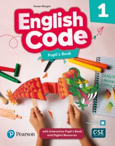 English Code 1 Pupil s Book & Interactive Pupil s Book and DigitalResources Acce·Primaria.1er Curso·ENGLISH CODE