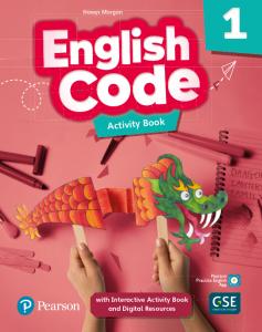 English Code 1 Activity Book & Interactive Activity Book and DigitalResources Ac·Primaria.1er Curso·ENGLISH CODE