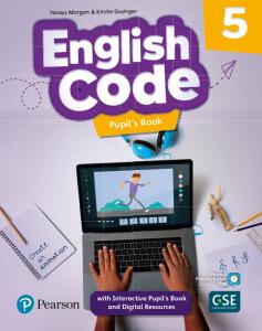 English Code 5 Pupil s Book & Interactive Pupil s Book and DigitalResources Acce·Primaria.5ºCurso·ENGLISH CODE