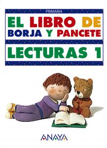 El libro de Borja y Pancete.·Primaria.1er Curso·Primaria 1º