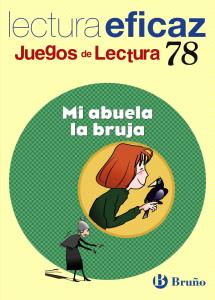 Mi abuela la bruja Juego de Lectura·Primaria.5ºCurso·Castellano - Material Complementario - J