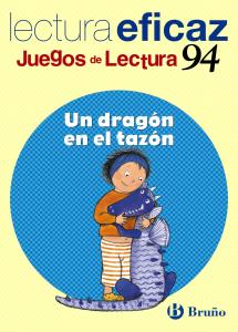 Un dragón en el tazón Juego de Lectura·Primaria.1er Curso·Castellano - Material Complementario - J