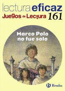 Marco Polo no fue solo Juego de Lectura·Primaria.5ºCurso·Castellano - Material Complementario - J