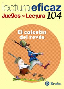 El calcetín del revés Juego de Lectura·Primaria.3er Curso·Castellano - Material Complementario - J