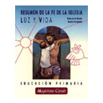 Luz y Vida. Resumen de la fe de la iglesia. Primaria·Mosaico