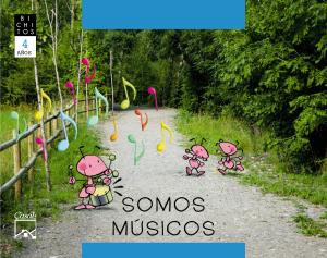 SOMOS MÚSICOS. Mila, la hormiga. BICHITOS. 4 años·Infantil.2ºCurso·Bichitos