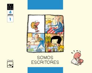 SOMOS ESCRITORES. Cuaderno 1. Mila, la hormiga. BICHITOS. 4 años·Infantil.2ºCurso·Bichitos