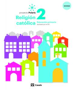 Religión Católica 2 PRIM Polaris LOMLOE·Primaria.2ºCurso·Polaris