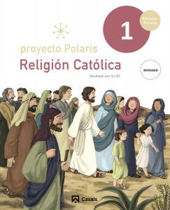 Religión católica 1 Polaris SUR·Primaria.1er Curso