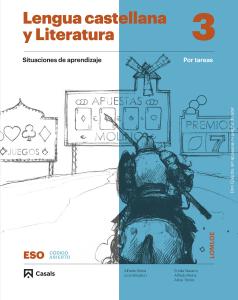 Lengua castellana y Literatura por tareas 3 ESO LOMLOE ANDALUCIA·E.S.O..3er Curso·Código abierto