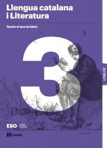 Aprèn el que és bàsic. Llengua catalana i Literatura 3 ESO.  LOMLOE·E.S.O..3er Curso·Codi obert