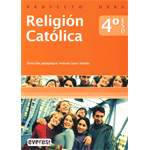 RELIGIÓN CATÓLICA 4º ESO. PROYECTO DEBA.