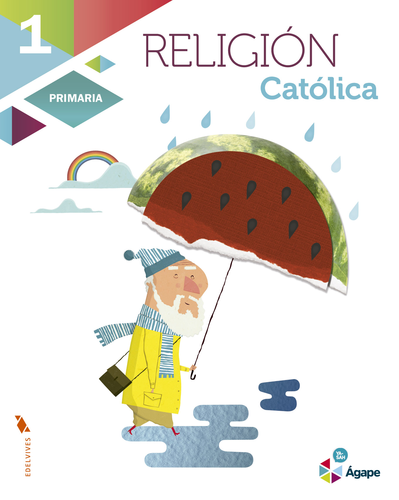 Religión Católica 1º Primaria·Primaria.1er Curso·Ágape