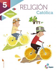 Religión Católica 5º Primaria·Primaria.5ºCurso·Ágape