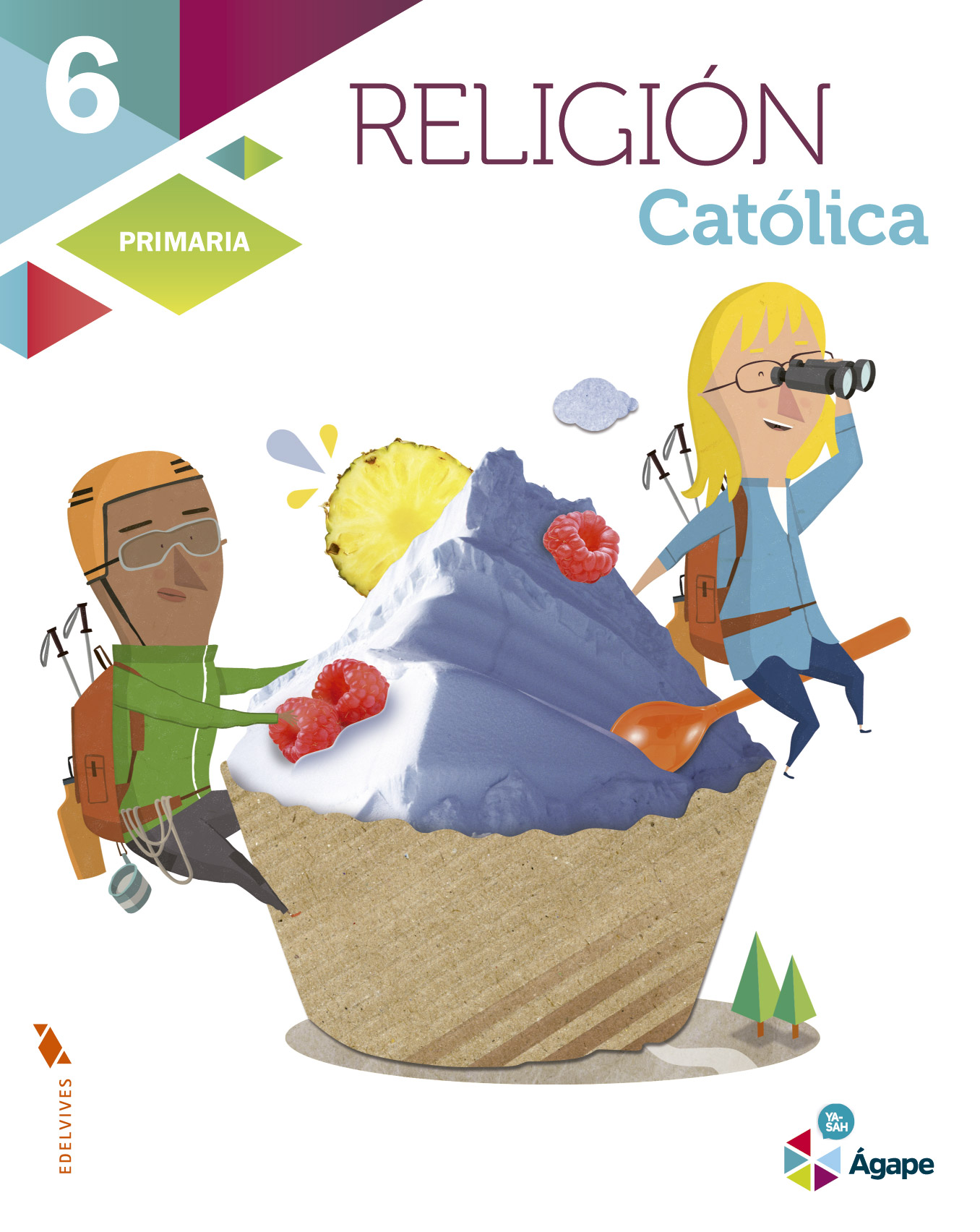 Religión Católica 6º Primaria·Primaria.6ºCurso·Ágape