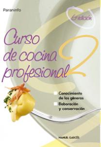 Curso de cocina profesional. Tomo 2·Hostelería