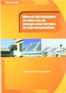 MANUAL DEL INSTALADOR DE SISTEMAS ENERGÍA SOLAR TÉRMICA DE BAJA TEMPERATURA·Electricidad y Electrónica