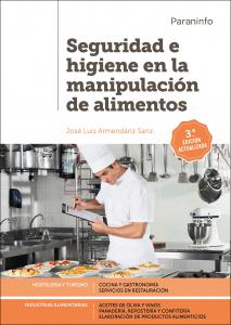 Seguridad e higiene en la manipulación de alimentos 3.ª edición·Formación profesional·Hostelería y Turismo