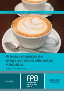 Procesos básicos de preparación de alimentos y bebidas·Formación profesional·Hostelería y Turismo