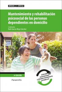 Mantenimiento y rehabilitación psicosocial de las personas dependientes en domic·Servicios Socioculturales y a la Comunid